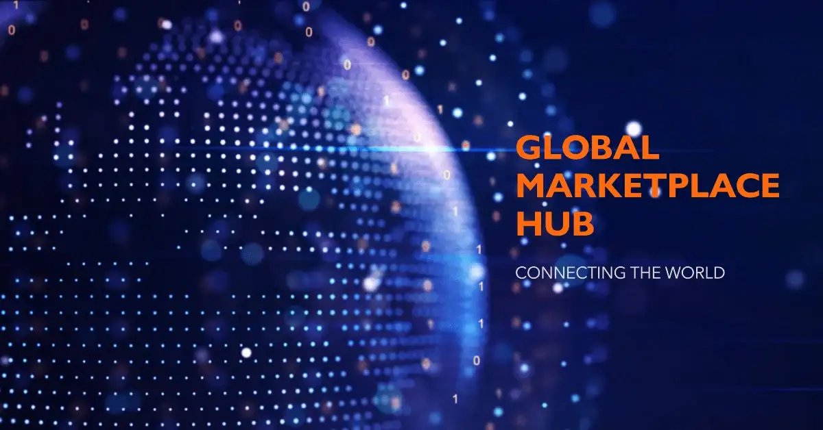 Digital globe with binary code and "GLOBAL MARKETPLACE HUB - CONNECTING THE WORLD" text.