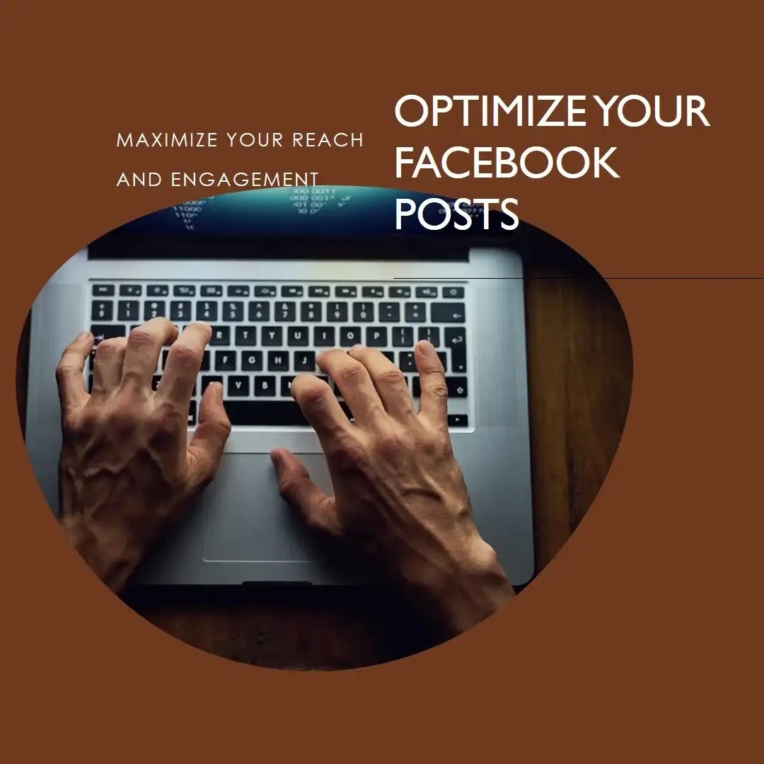 Hands typing on a laptop with text "Optimize your Facebook posts" for social media advice content.